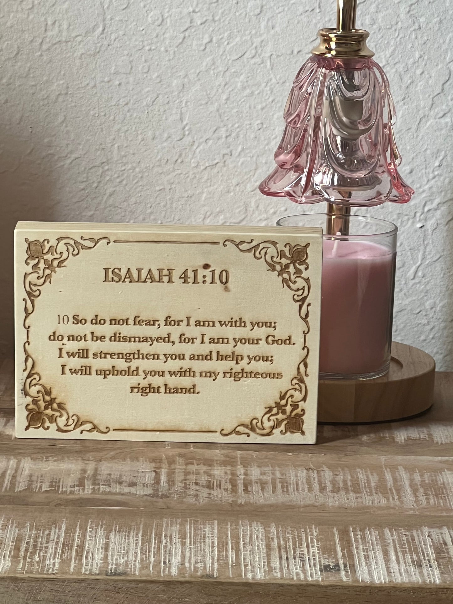 Isaiah 41:10, Engraved (5” x 7”) Wood Panel