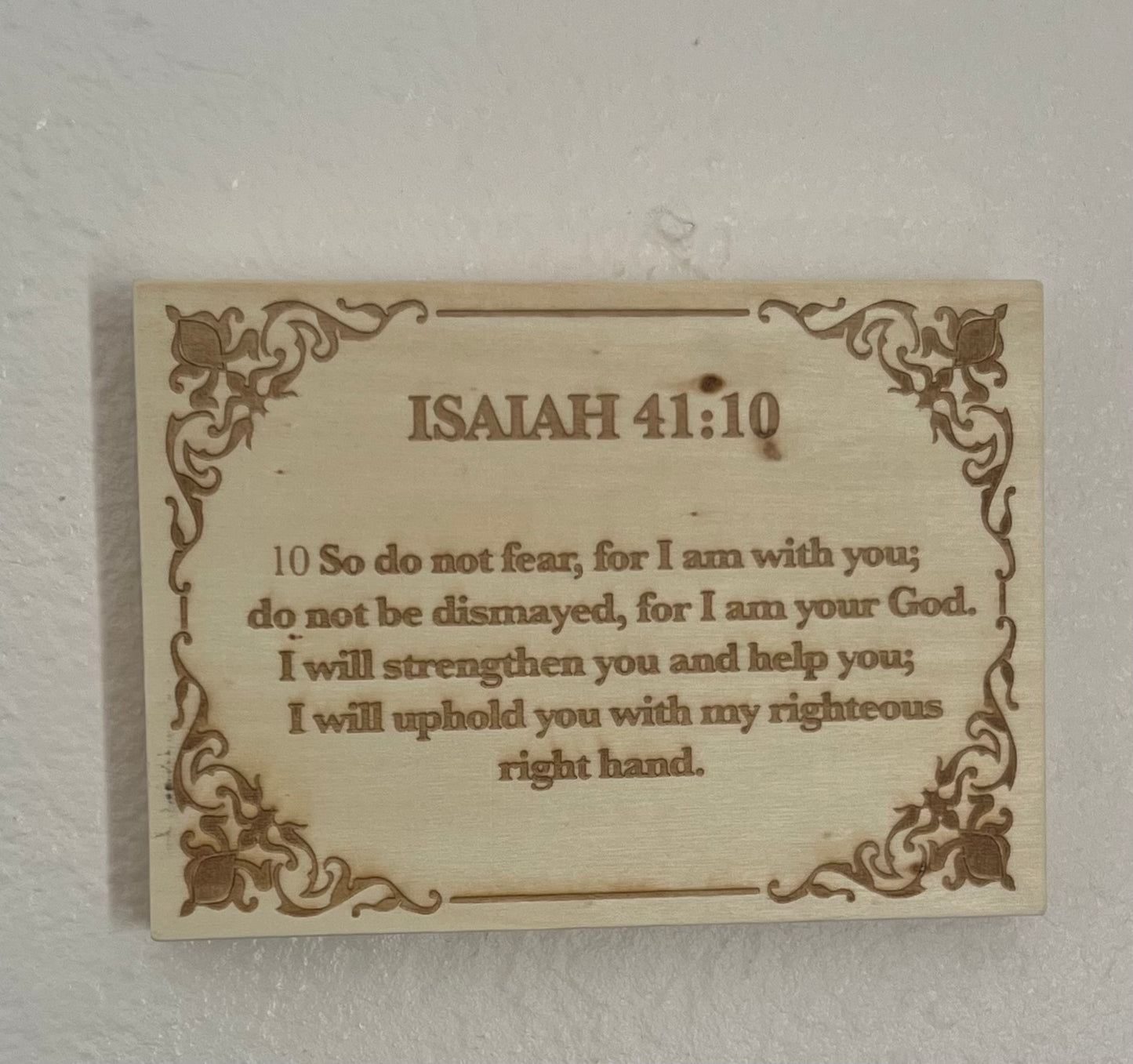 Isaiah 41:10, Engraved (5” x 7”) Wood Panel