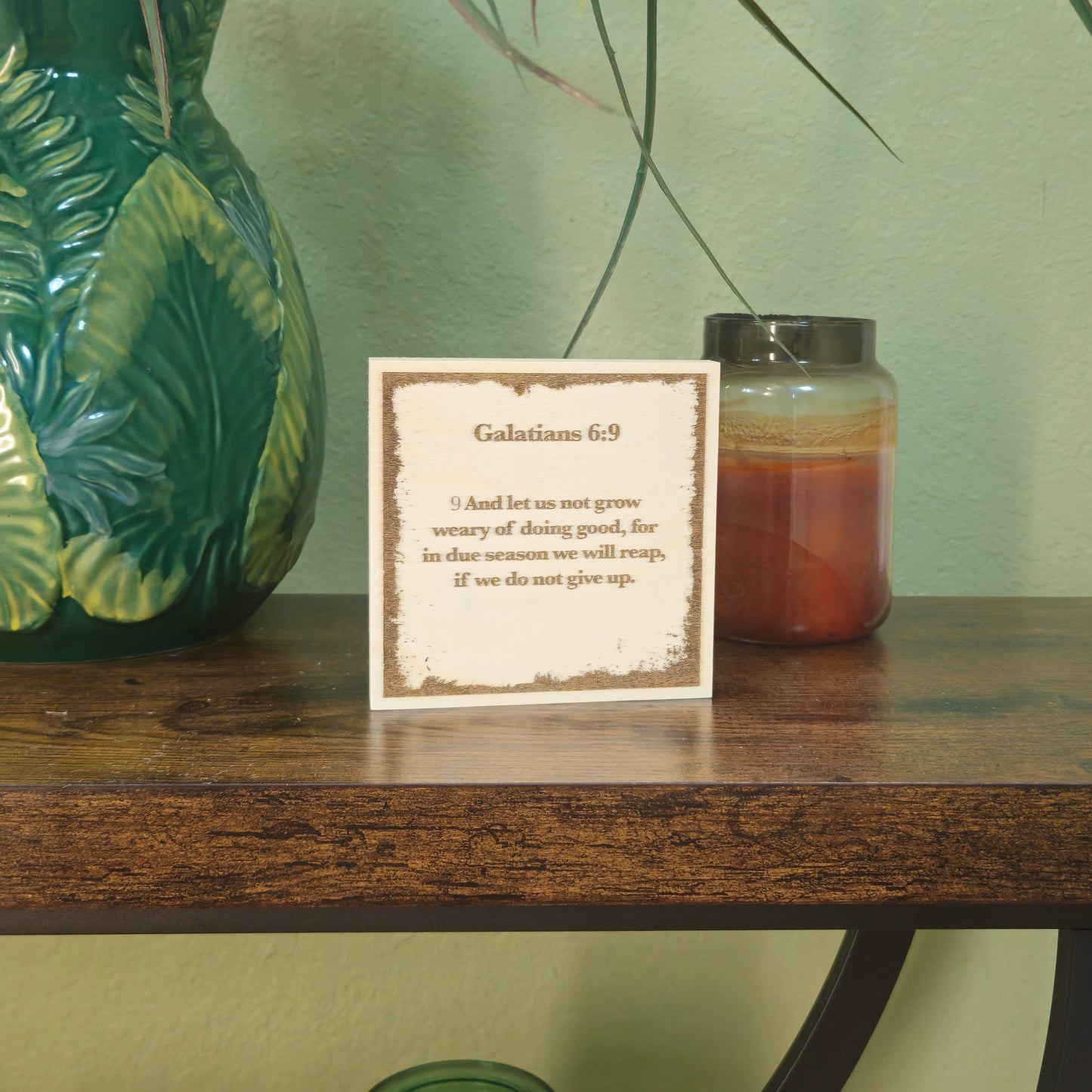 Galatians 6:9, Engraved (5” x 5”) Wood Panel