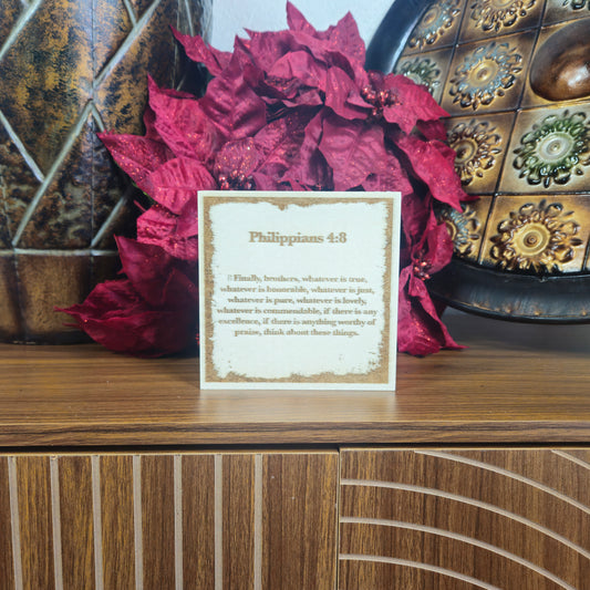 Philippians 4:8, Engraved (5” x 5”) Wood Panel