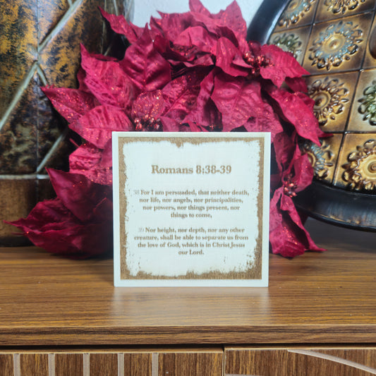 Romans 8:38–39, Engraved (5” x 5”) Wood Panel