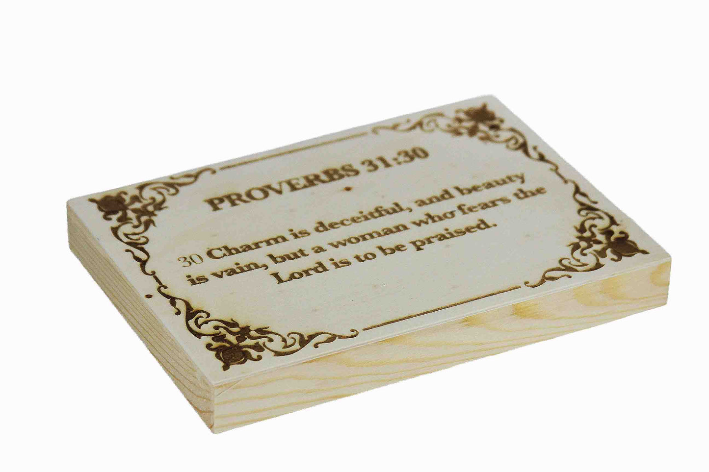 Proverbs 31:30, Engraved (5” x 7”) Wood Panel