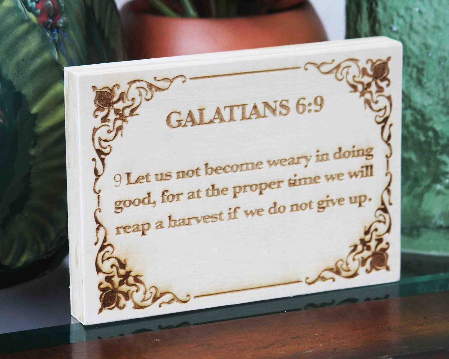 Galatians 6:9 Wood Panel