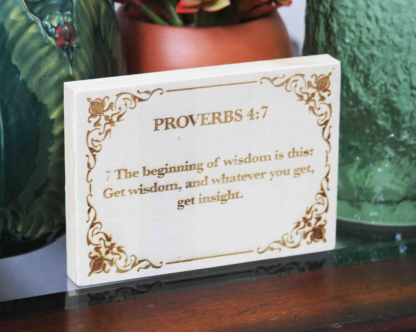 Proverbs 4:7, Engraved (5” x 7”) Wood Panel