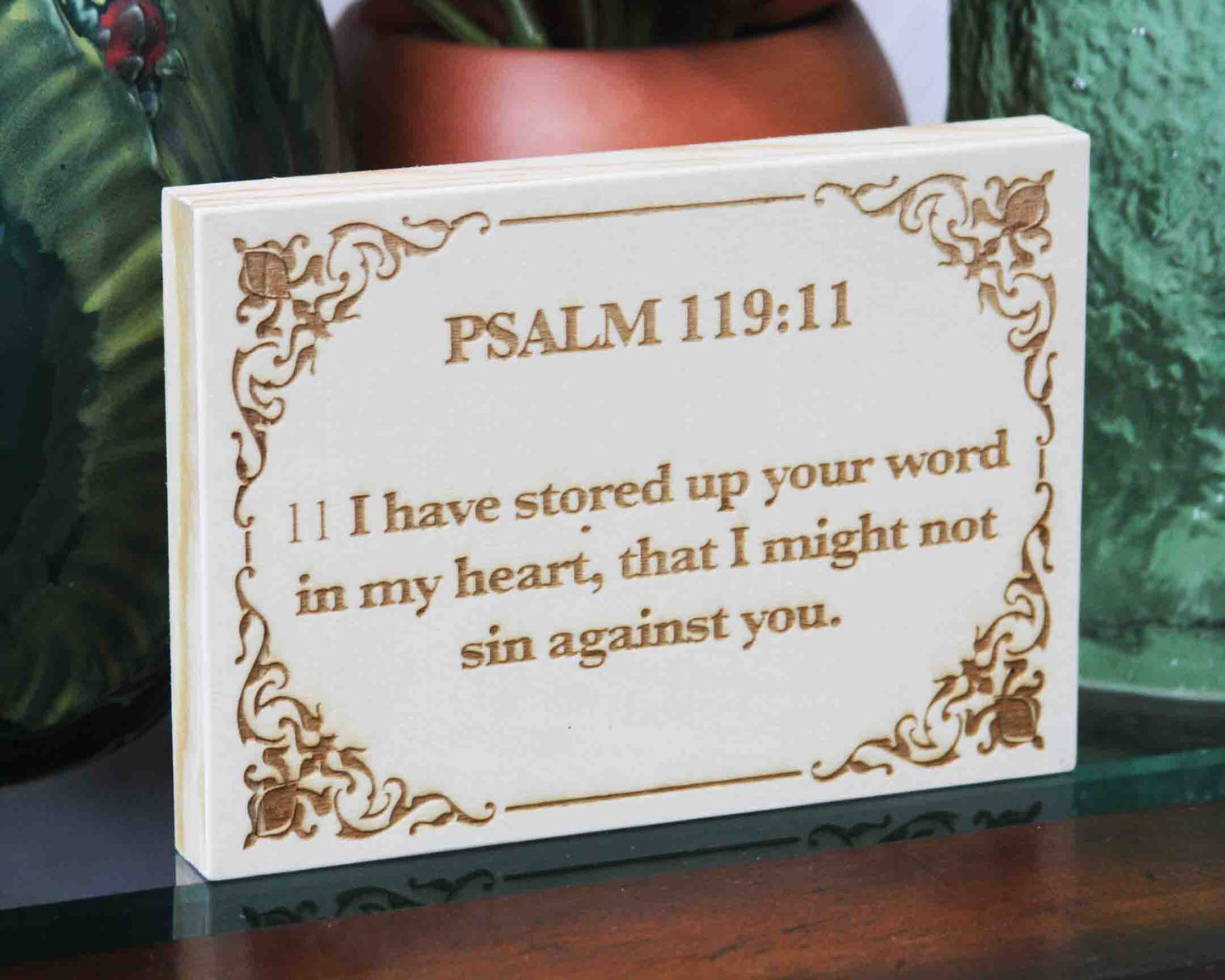 Psalm 119:11, Engraved (5” x 7”) Wood Panel