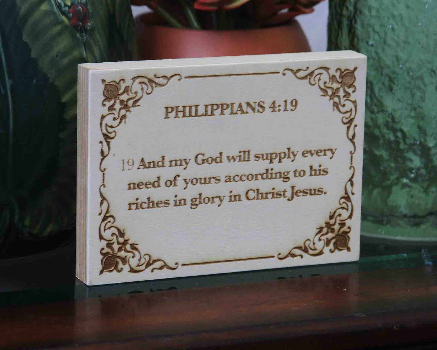 Philippians 4:19, Engraved (5” x 7”) Wood Panel